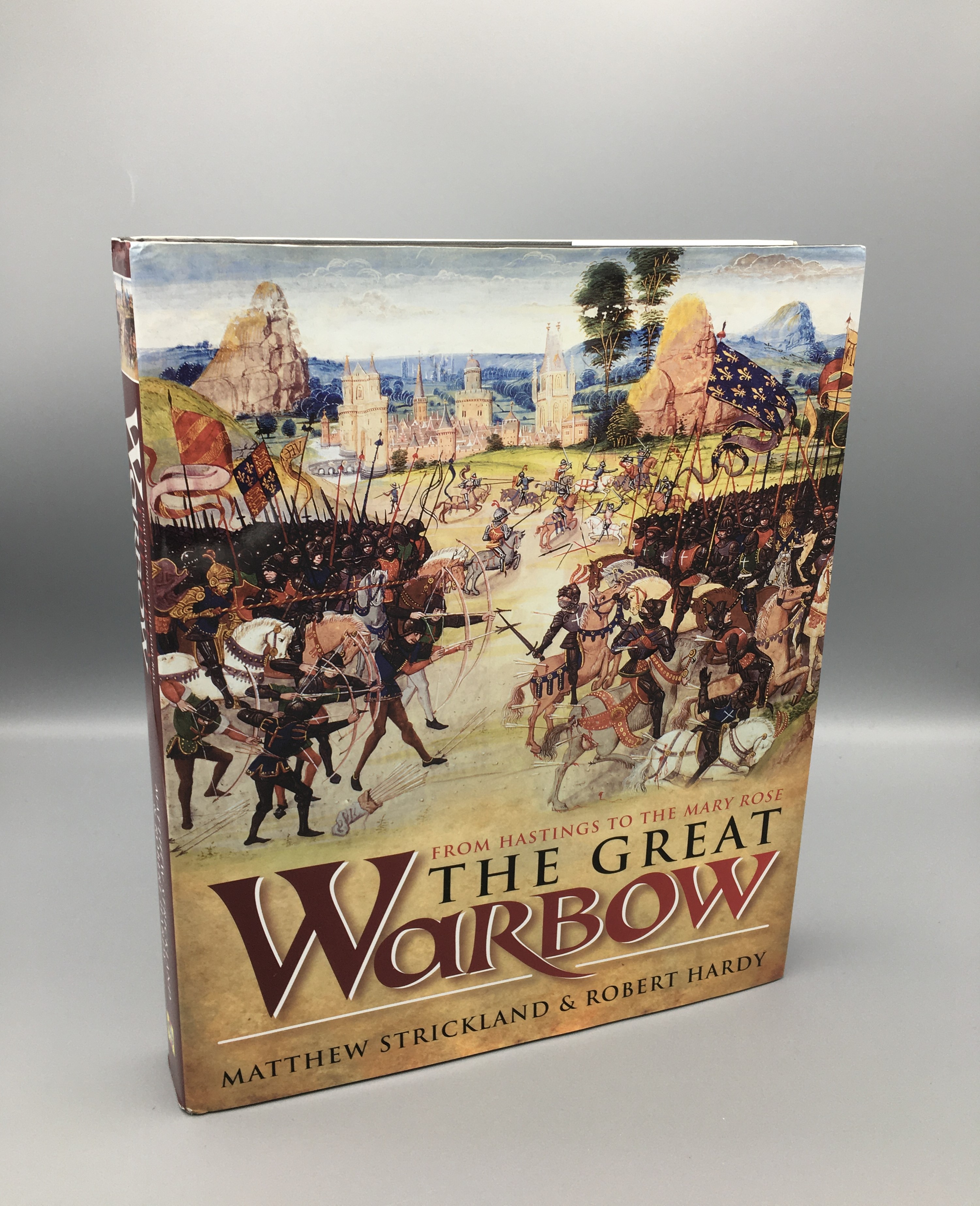 The Great Warbow Robert Hardy, Matthew Strickland Hardcover - Robert Hardy, Matthew Strickland